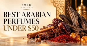 SWID Perfumery cover for Arabian perfumes under $50, with warm spices, dates, saffron and oud wood